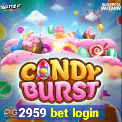 2959 bet login