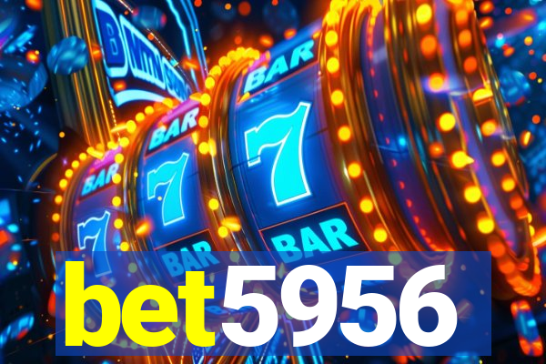 bet5956