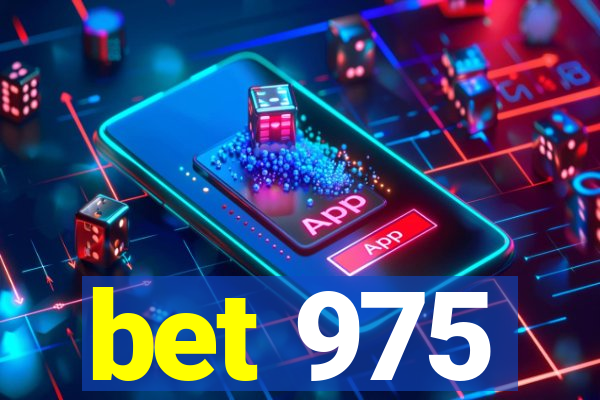 bet 975