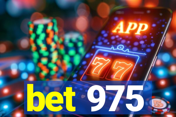 bet 975