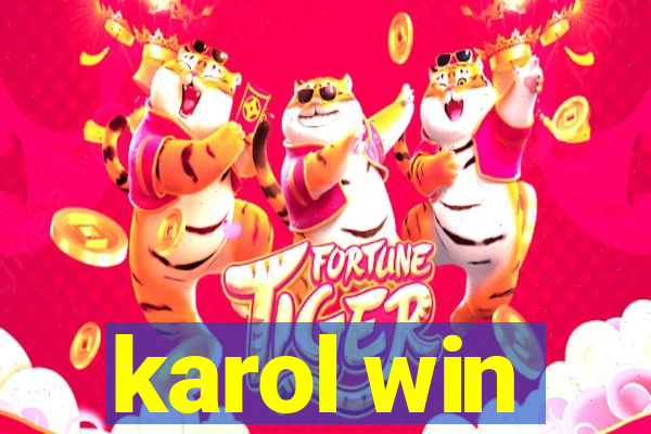 karol win