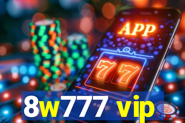 8w777 vip