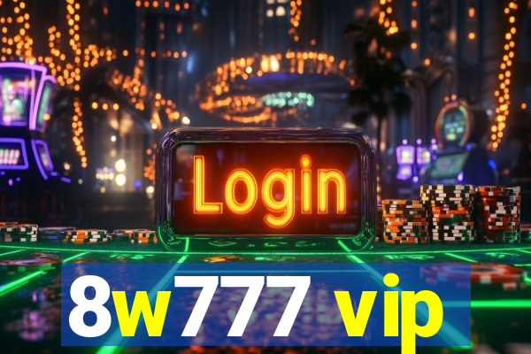 8w777 vip