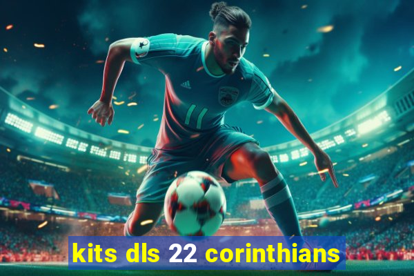 kits dls 22 corinthians