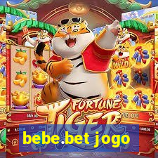 bebe.bet jogo