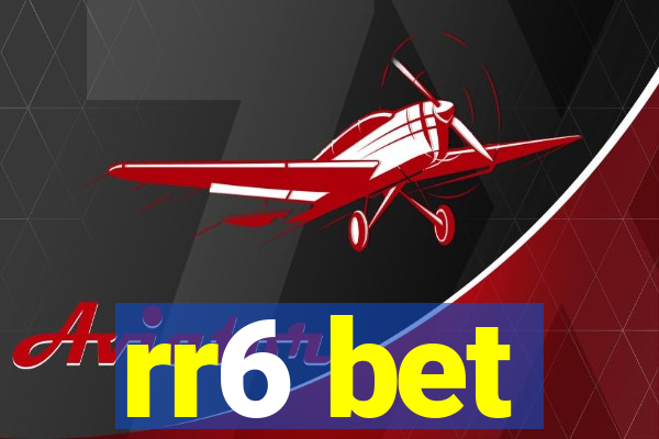 rr6 bet