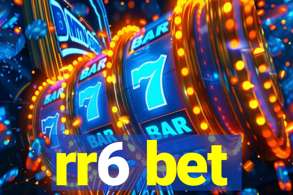 rr6 bet