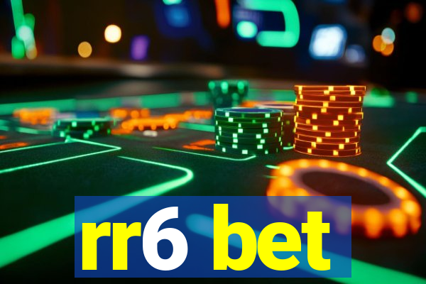 rr6 bet