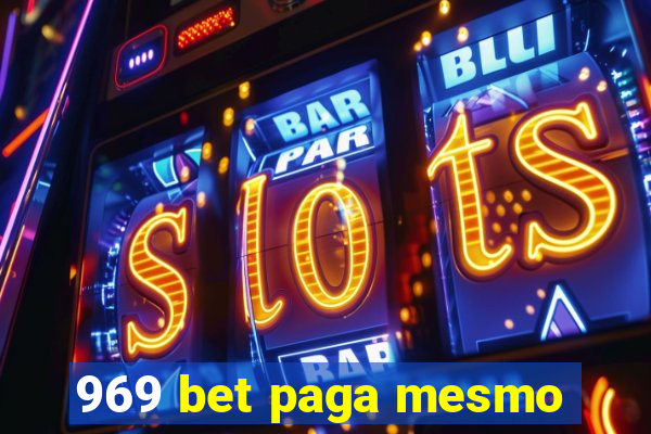 969 bet paga mesmo