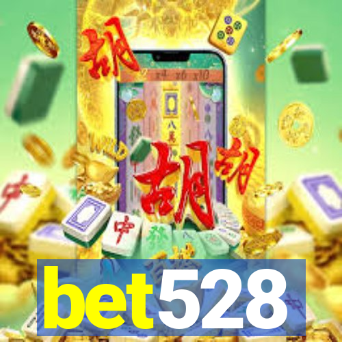 bet528