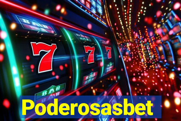 Poderosasbet