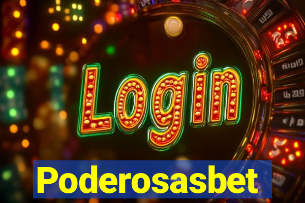 Poderosasbet