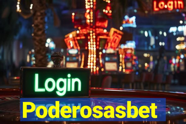 Poderosasbet