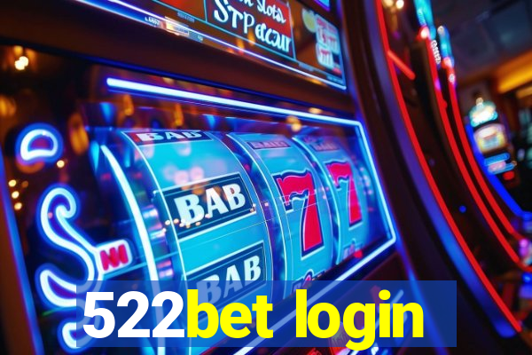 522bet login