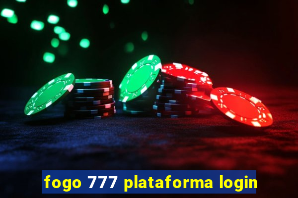 fogo 777 plataforma login