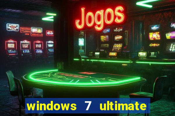 windows 7 ultimate 64 bits download