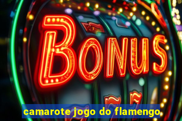 camarote jogo do flamengo