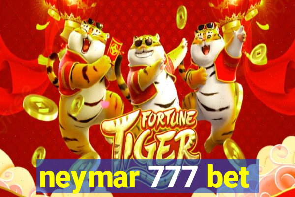 neymar 777 bet