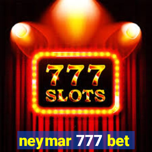 neymar 777 bet