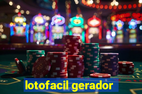 lotofacil gerador