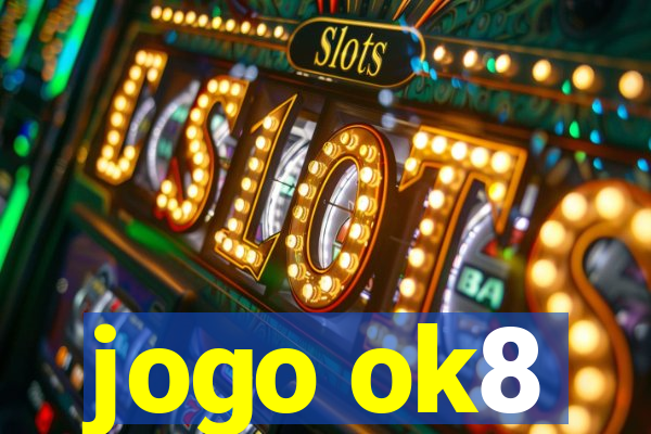 jogo ok8