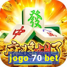 jogo 70 bet