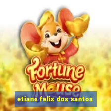 etiane felix dos santos