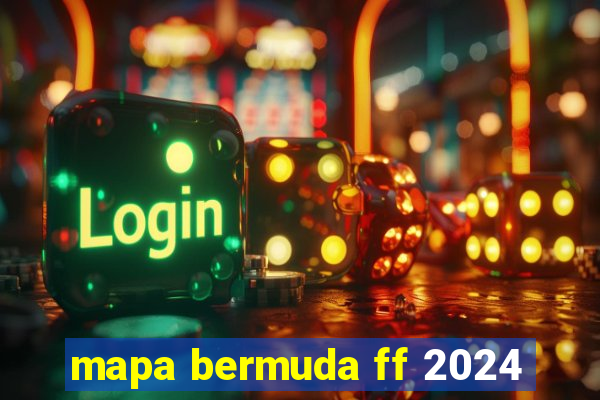 mapa bermuda ff 2024