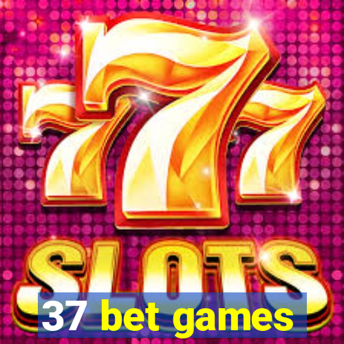 37 bet games