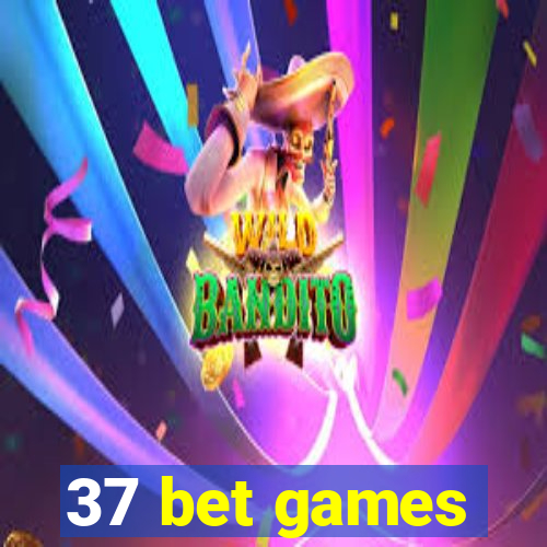 37 bet games