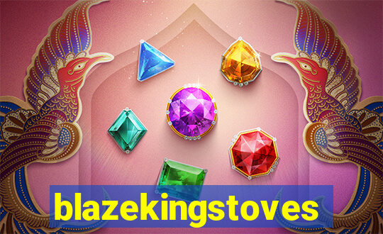 blazekingstoves