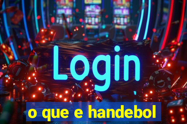 o que e handebol