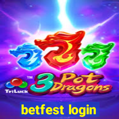 betfest login