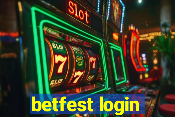 betfest login