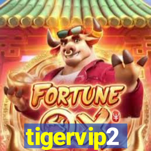 tigervip2