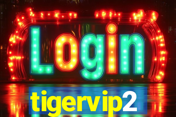 tigervip2