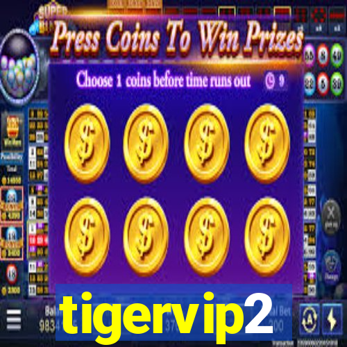 tigervip2