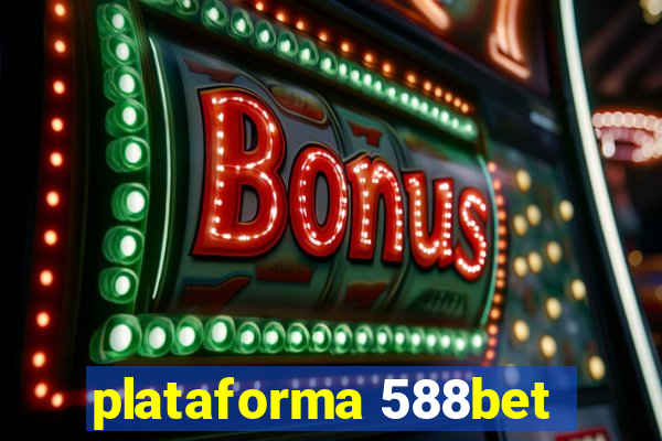 plataforma 588bet