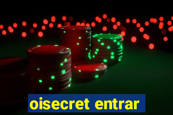 oisecret entrar