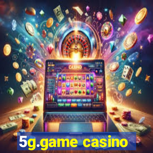 5g.game casino