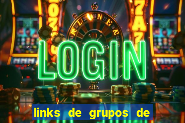 links de grupos de telegram 18