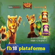 fb18 plataforma