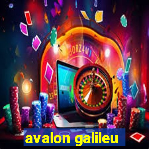 avalon galileu