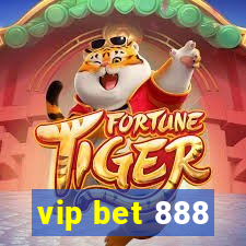 vip bet 888