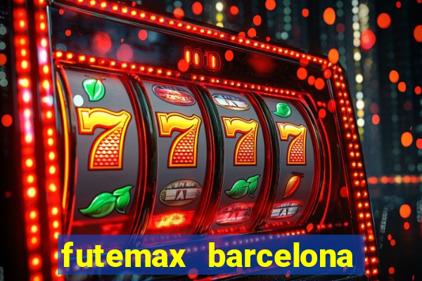 futemax barcelona ao vivo