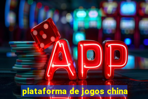 plataforma de jogos china