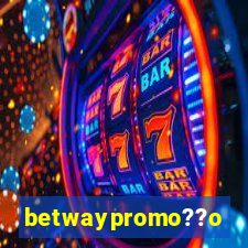 betwaypromo??o