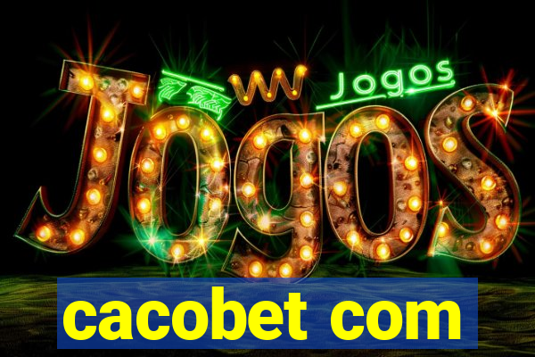 cacobet com