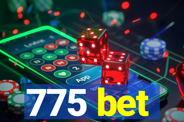 775 bet