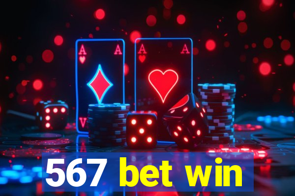 567 bet win